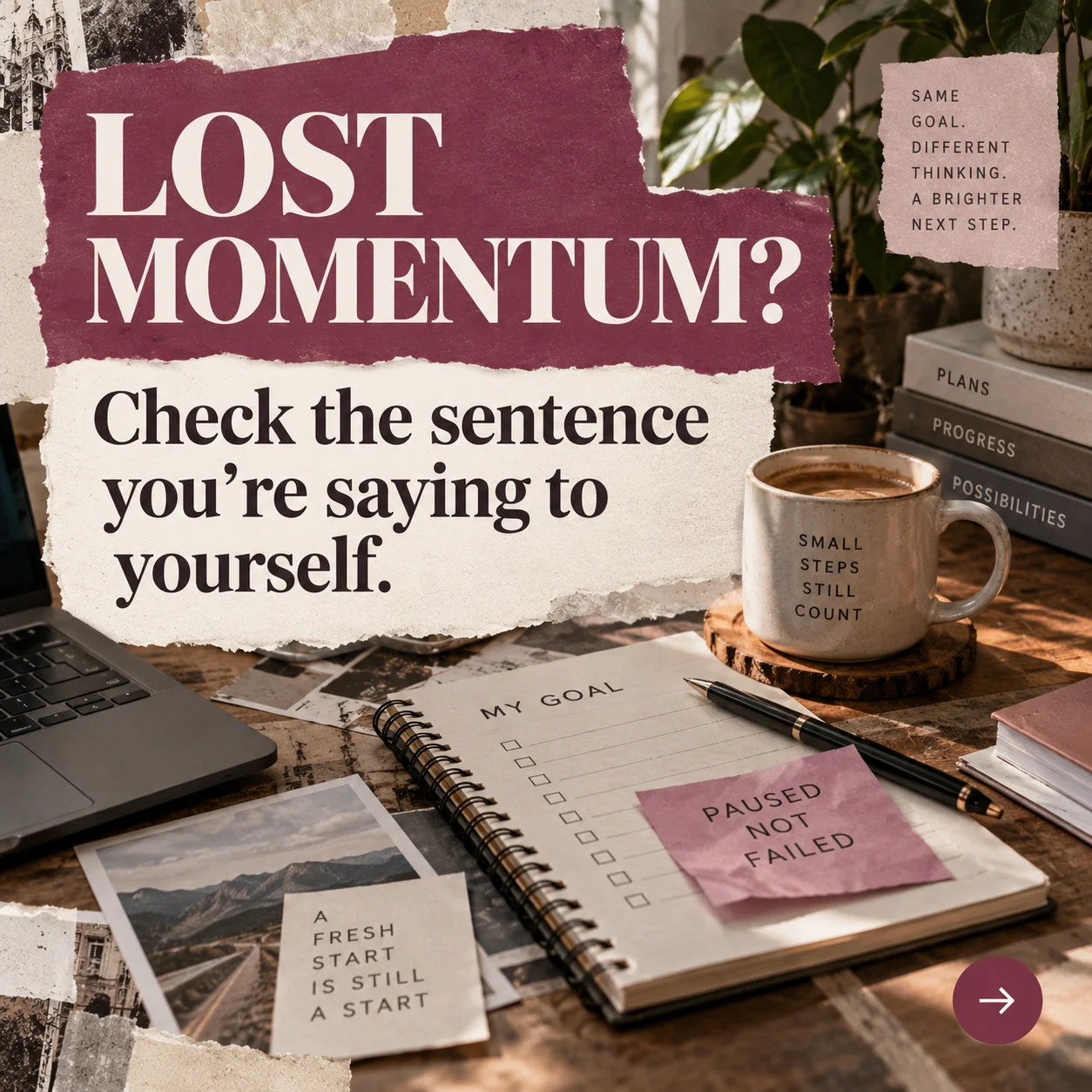Check the sentence you’re saying to yourself