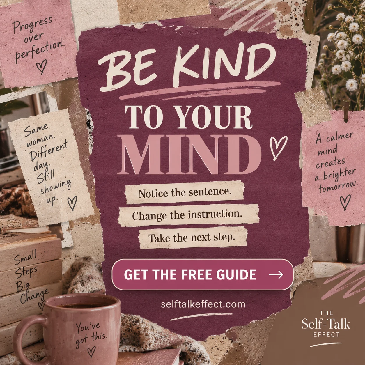 Be Kind To Your Mind