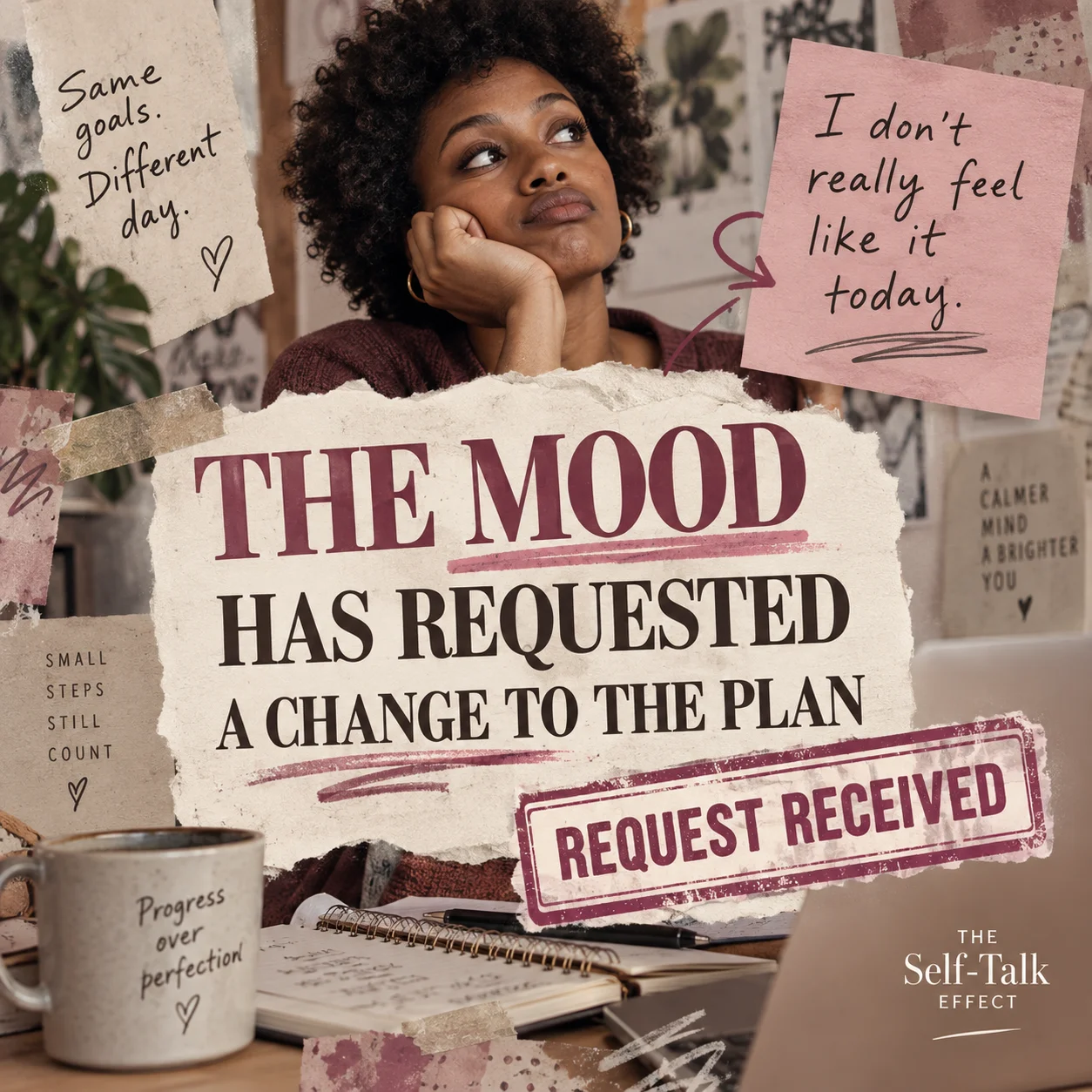 The Mood Has Requested a Change to the Plan